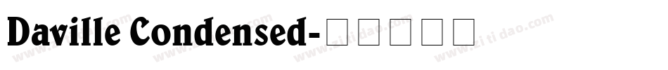 Daville Condensed字体转换